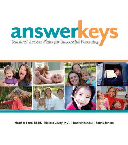 Answer Keys: Teachers' Lesson Plans for Successful Parenting