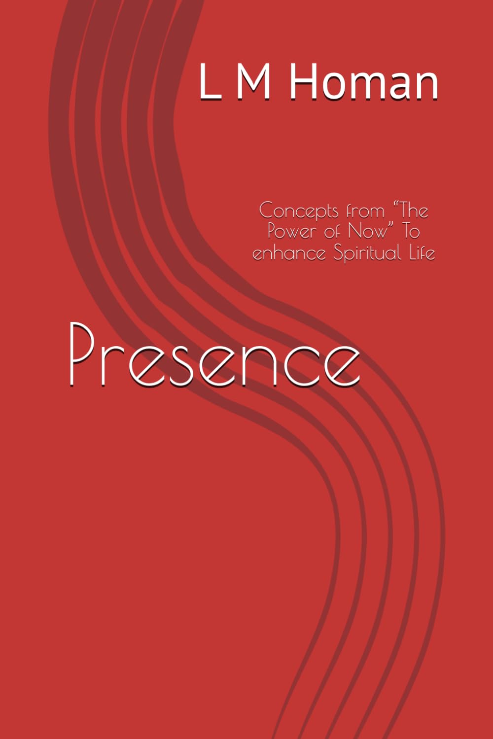 Presence: Concepts from “The Power of Now” To enhance Spiritual Life