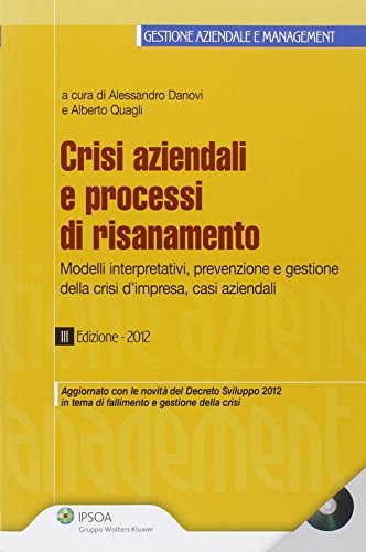 Crisi Aziendali E Processi Di Risanamento - Iii Ed