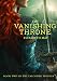 The Vanishing Throne: Book Two of the Falconer Trilogy
