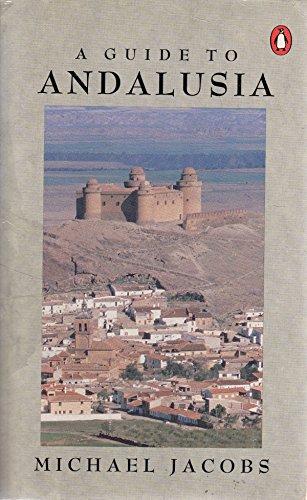 A Guide to Andalusia 0140147527 Book Cover