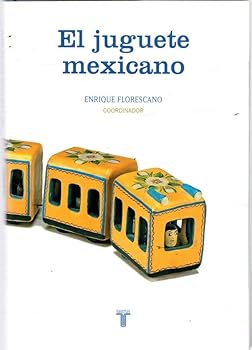 Paperback El juguete mexicano (Spanish Edition) [Spanish] Book