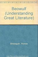 Understanding Great Literature - Understanding Beowulf (Understanding Great Literature) 1560068612 Book Cover