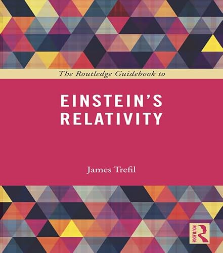 Image of The Routledge Guidebook to Einstein's Relativity (The Routledge Guides to the Great Books)