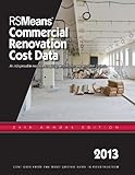 2013 RSMeans Commercial Renovation Cost Data (Means Commerical Renovation Cost Data)