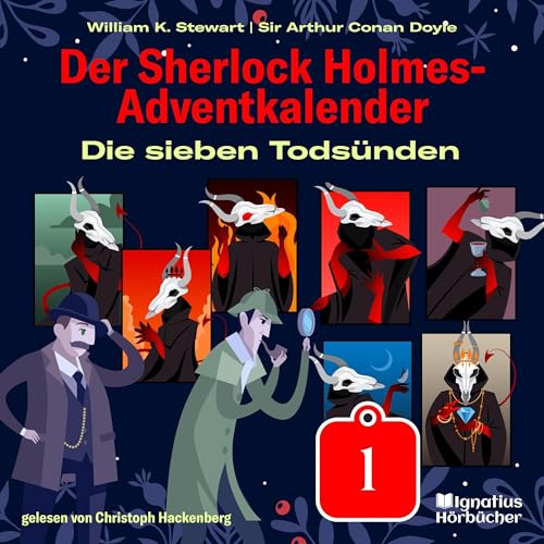 Die sieben Todsünden. Der Sherlock Holmes-Adventkalender - Tag 1 cover art