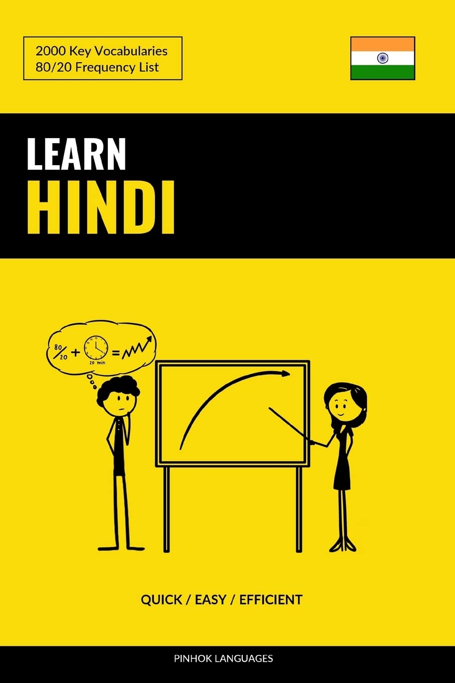 Learn Hindi - Quick / Easy / Efficient: 2000 Key Vocabularies