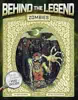 Zombies (Behind the Legend): Peabody, Erin, Tejido, Jomike