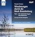 Produktbild Wanderungen durch die Mark Brandenburg  Teil I: Die Grafschaft Ruppin / Das Oderbruch: Lesung mit Gert Westphal (2 mp3-CDs): Ungekürzte Lesung mit Gert Westphal