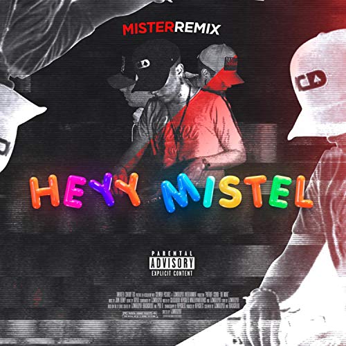 Heyy Mistel (Remix)