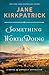 Something Worth Doing: A Novel of an Early Suffragist