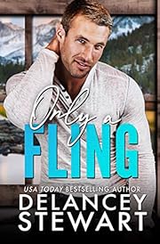 Only A Fling: A small-town, military hero romance (Kasper Ridge Book 1)