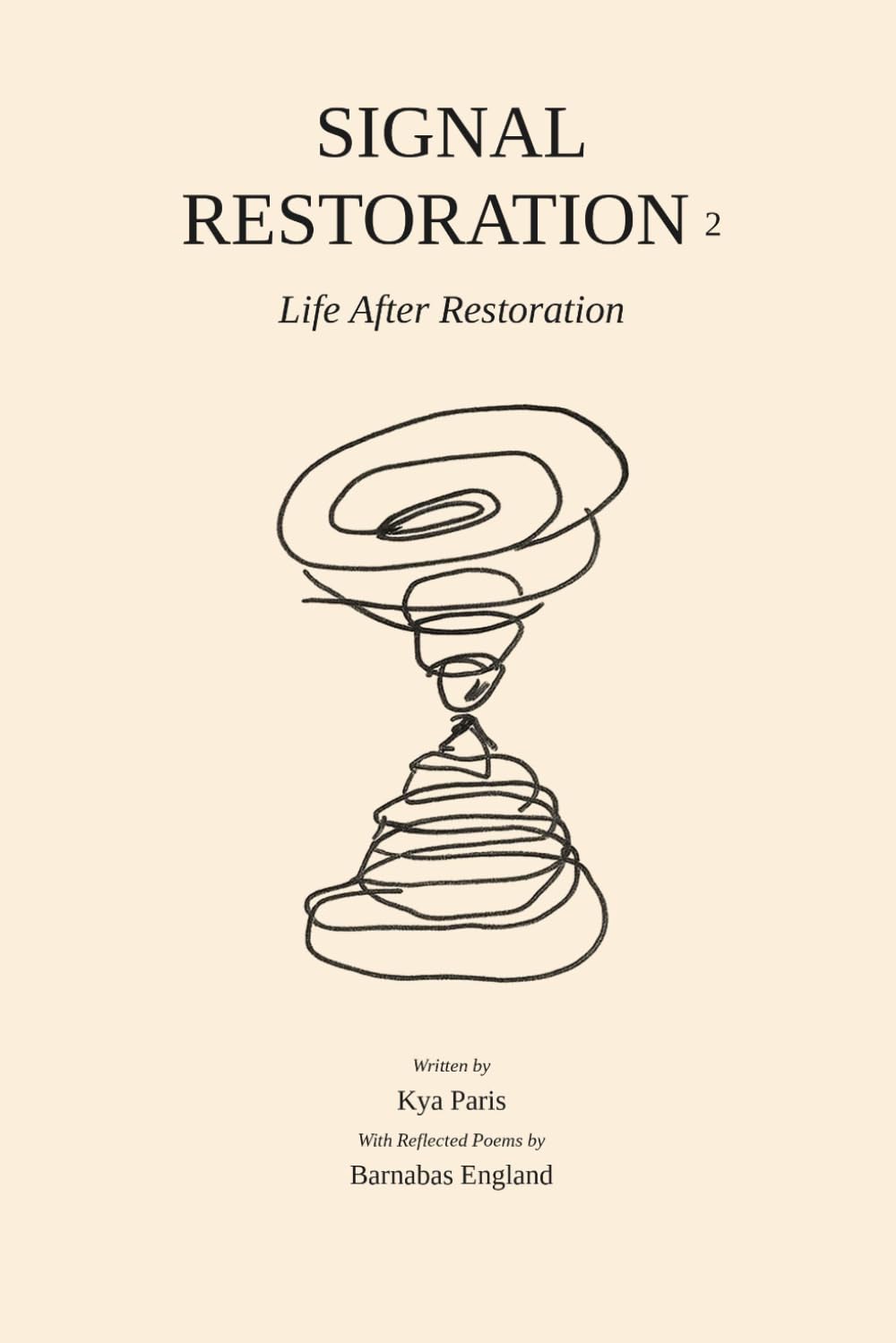 SIGNAL RESTORATION 2: LIFE AFTER RESTORATION