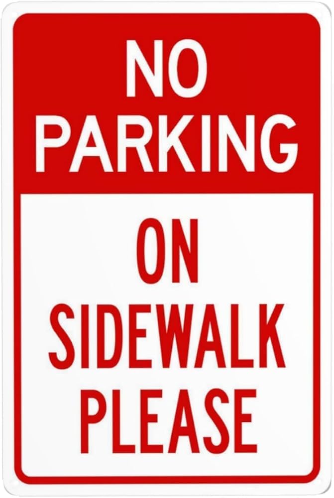 No Parking On Sidewalk Please Metal Warning Signs Cautions Security Tin Sign Safety Posted Signs For Street Business Wall Decor Gift For Women Men 8x12 Inch