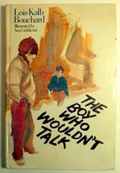 Hardcover The boy who wouldn't talk Book
