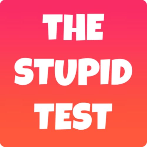 Stupid Test - How Smart Are You?