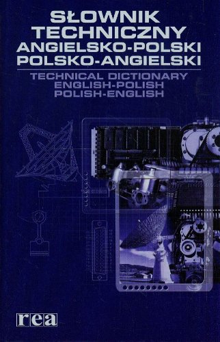Słownik techniczny angielsko-polski polsko-angielski