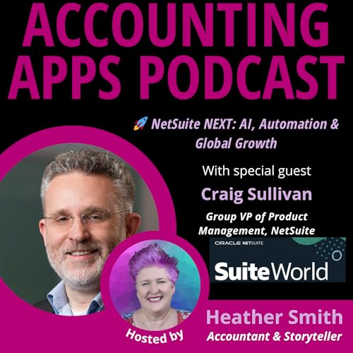 🚀 NetSuite NEXT: AI, Automation & Global Growth |Craig Sullivan