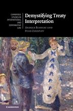 Demystifying Treaty Interpretation (Cambridge Studies in International and Comparative Law Book 188)