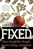 Fixed: How Goodfellas Bought Boston College Basketball