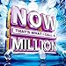 Now That's What I Call a Million
