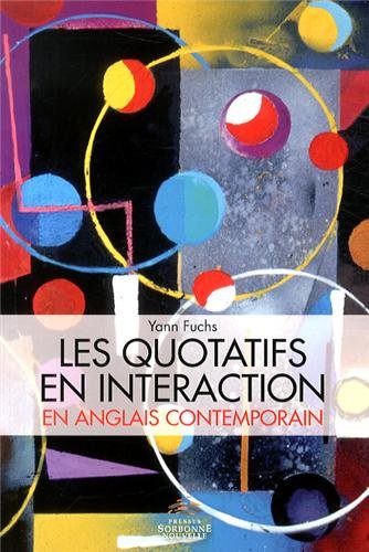 Les Quotatifs en Interaction en Anglais