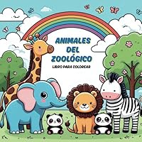 ANIMALES DEL ZOOLÓGICO: libro para colorear (Spanish Edition) B0F5QB6RZX Book Cover
