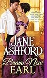 Brave New Earl (The Way to a Lord's Heart, 1)