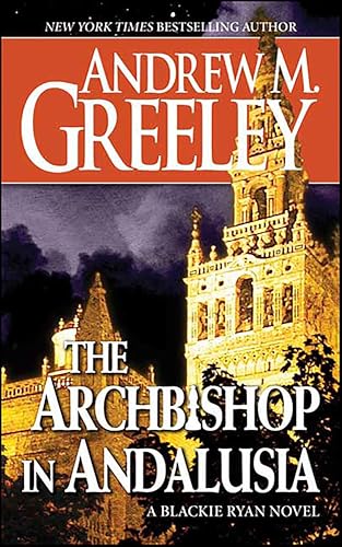 The Archbishop in Andalusia: A Novel (Blackie Ryan series Book 17)