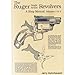 The Ruger Single Action Revolvers: A Shop Manual, Volumes 1 & 2