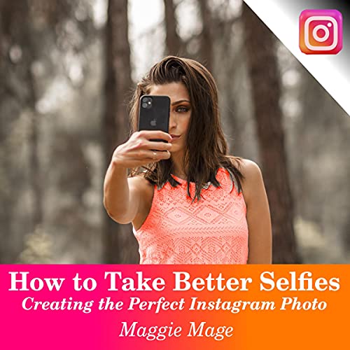 How to Take Better Selfies by Maggie Mage episode artwork