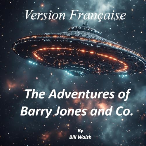 The Adventures of Barry Jones & Co. Audiobook By Bill Walsh cover art