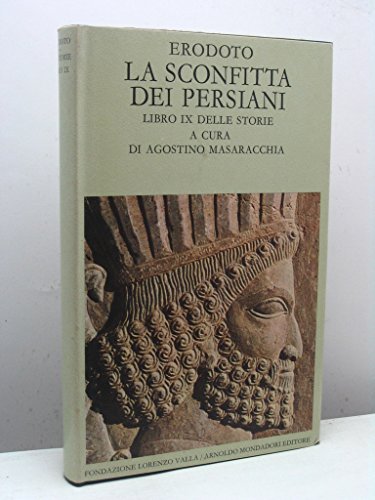  La sconfitta dei Persiani. Libro IX delle Storie