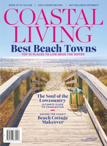 Coastal Living Spring 2026
