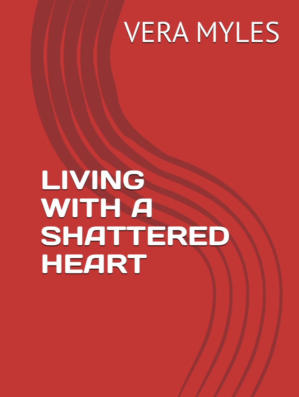 LIVING WITH A SHATTERED HEART