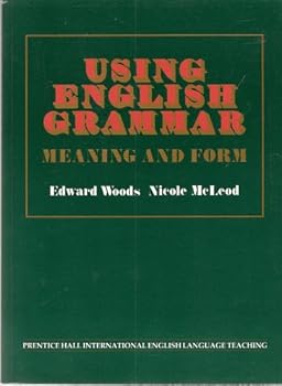Paperback Using English Grammar: Meaning and Form Book