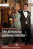 Cover zum Buch Die Krönung unseres Glücks