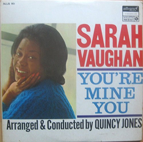 Image of SARAH VAUGHAN With Quincy Jones & Orchestra Vinyl LP- You're Mine You,1966