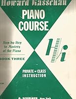 Howard Kasschau Piano Course Book 3 B0011VSQPS Book Cover