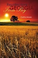 Recollections of a Georgia Farm Boy 1439210497 Book Cover
