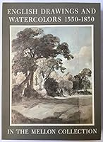 English drawings and watercolors, 1550-1850,: In the Collection of Mr. and Mrs. Paul Mellon 087598035X Book Cover