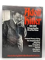 Adolf Hitler, pictures from the life of the Fuhrer, 1931-1935 0856900656 Book Cover