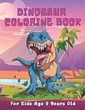 Dinosaur Coloring Book For Kids Age 9 Years Old: Coloring book with dinosaurs with ornaments. Prehistoric Animals World