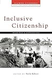 Inclusive Citizenship: Meanings and Expressions (Claiming Citizenship - Rights, Participation and Accountability) (2005-05-01)
