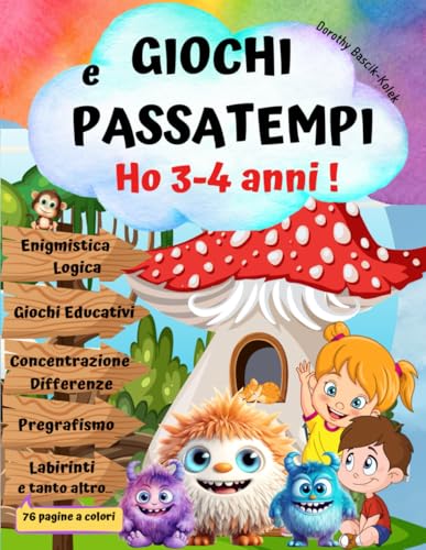  HO 3-4 ANNI!-Giochi e Passatempi Intelligenti per Bambini Svegli.: Libro di Attività in età Prescolare. Enigmistica e logica,Trova le ... Divertendosi.Attività per Scuola Materna