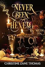 Never Been Hexed: A Paranormal Women's Fiction Mystery (Witching Hour Book 2)