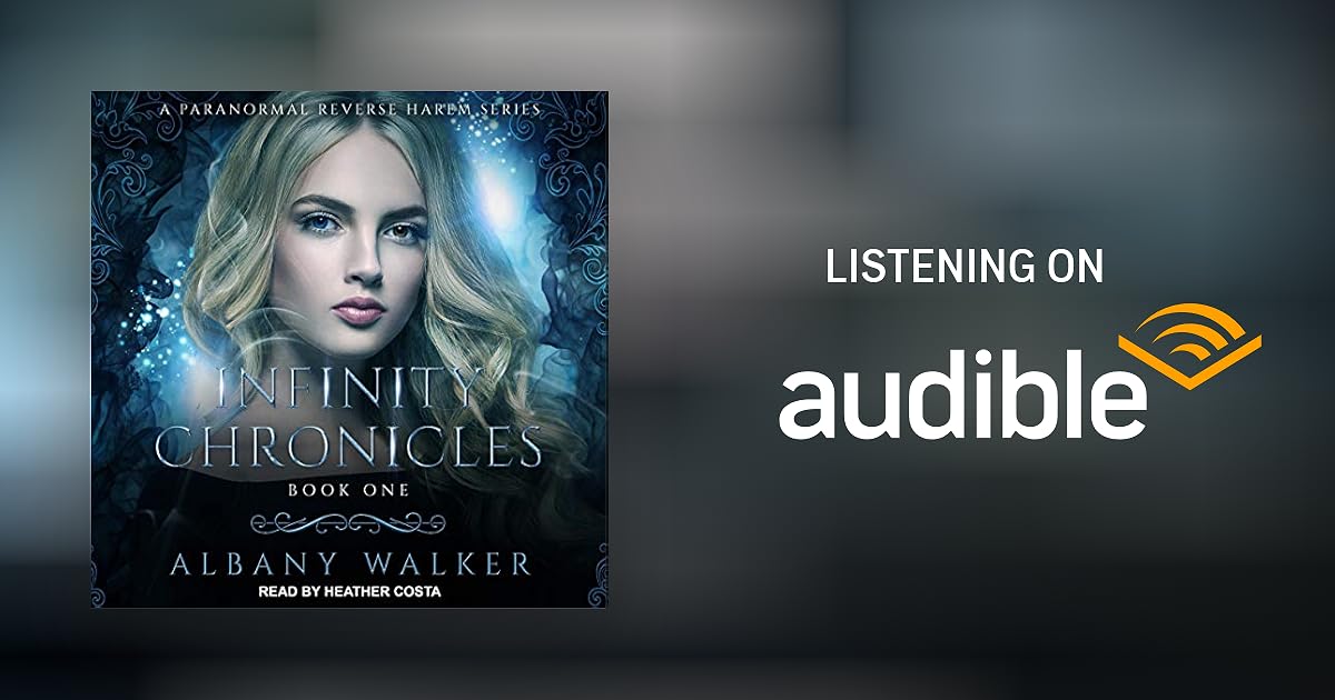 Infinity Chronicles Book 1 By Albany Walker Audiobook Audible Com