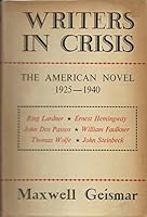Writers in Crisis: The American Novel 1925-1940 B0006VUUXA Book Cover