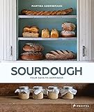  Sourdough: Four Days to Happiness