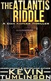  The Atlantis Riddle: A Dan Kotler Archaeological Thriller (English Edition)